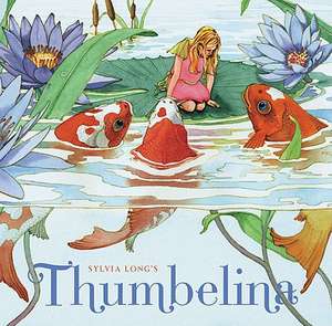 Sylvia Long's Thumbelina de SYLVIA LONG