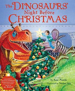 The Dinosaurs' Night Before Christmas de Anne Muecke