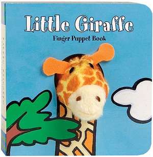 Little Giraffe [With Finger Puppet] de Klaartje van der Put