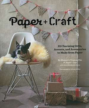 Paper + Craft: 25 Charming Gifts, Accents, and Accessories to Make from Paper de Minhee Cho