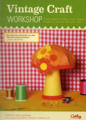 Vintage Craft Workshop de Cathy Callahan