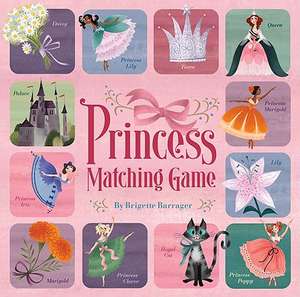 Princess Matching Game de Brigette Barrager