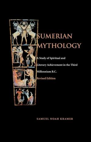 Sumerian Mythology de Samuel Noah Kramer