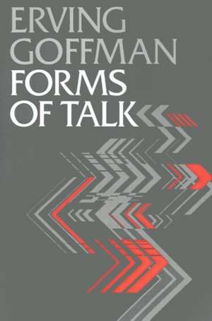 Forms of Talk de Erving Goffman