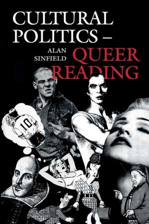 Cultural Politics - Queer Reading de Alan Sinfield