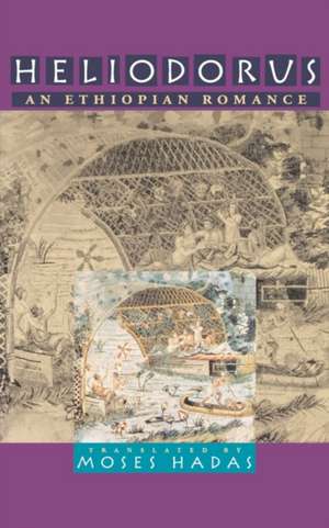 Heliodorus de Moses Hadas