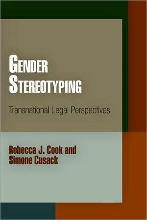 Gender Stereotyping de Rebecca J Cook