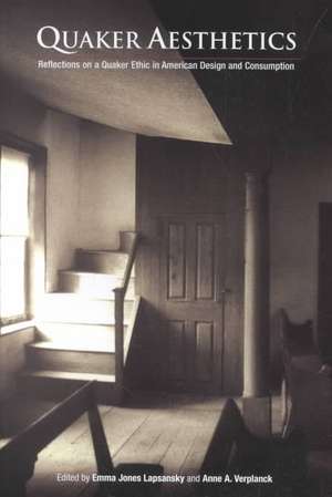Quaker Aesthetics de Emma Jones Lapsansky