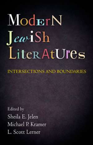 Modern Jewish Literatures – Intersections and Boundaries de Sheila E. Jelen