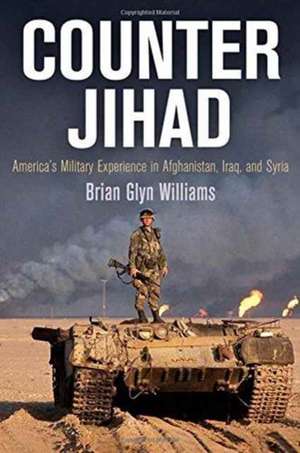 Counter Jihad de Brian Glyn Williams