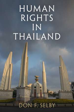 Human Rights in Thailand de Don F. Selby