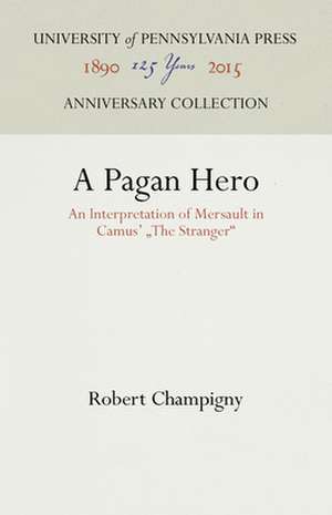 A Pagan Hero de Robert Champigny