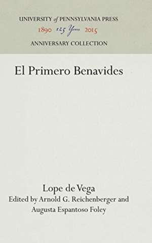 El Primero Benavides de Lope De Vega