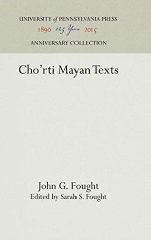 Cho`rti Mayan Texts de John G. Fought