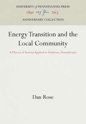 Energy Transition and the Local Community – A Theory of Society Applied to Hazleton, Pennsylvania de Dan Rose