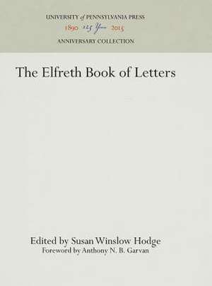 The Elfreth Book of Letters de Susan Winslow Hodge