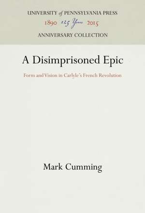 A Disimprisoned Epic de Mark Cumming