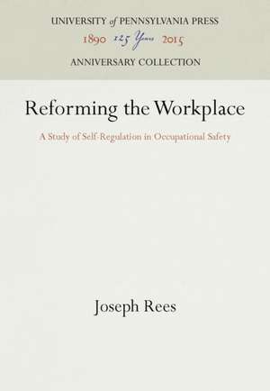 Reforming the Workplace de Joseph Rees