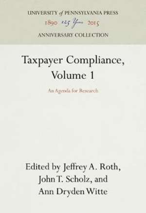 Taxpayer Compliance, Volume 1 – An Agenda for Research de Jeffrey A. Roth