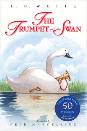 The Trumpet of the Swan de E.B. White