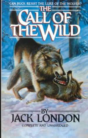 The Call of the Wild de Jack London