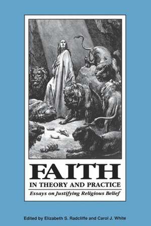 Faith in Theory and Practice de Elizabeth S. Radcliffe