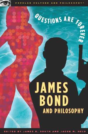 James Bond and Philosophy de James South