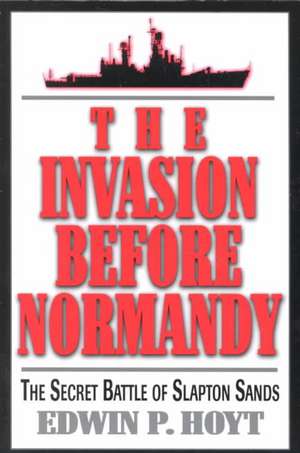 The Invasion Before Normandy de Edwin P. Hoyt