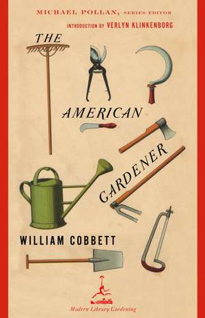 The American Gardener de William Cobbett