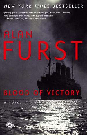 Blood of Victory de Alan Furst