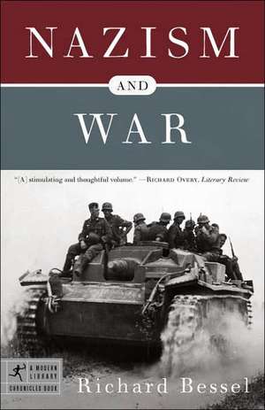 Nazism and War de Richard Bessel