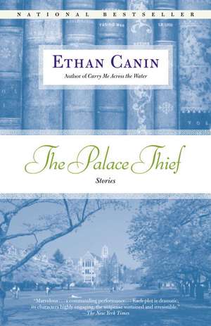 The Palace Thief de Ethan Canin