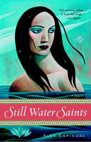 Still Water Saints de Alex Espinoza