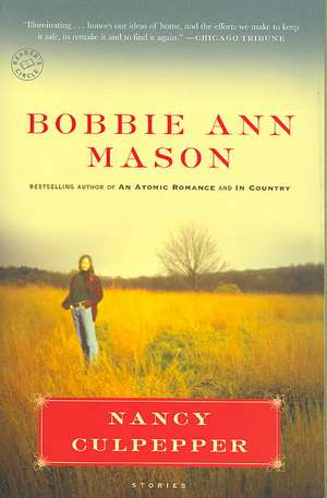 Nancy Culpepper de Bobbie Ann Mason