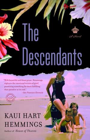 The Descendants de Kaui Hart Hemmings