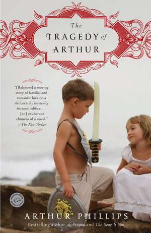 The Tragedy of Arthur de Arthur Phillips