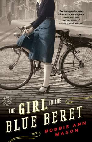 The Girl in the Blue Beret de Bobbie Ann Mason