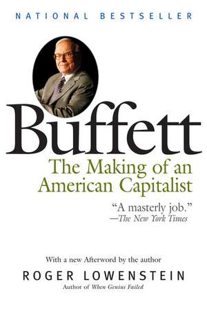 Buffett: The Making of an American Capitalist de Roger Lowenstein