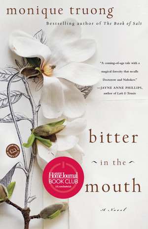 Bitter in the Mouth de Monique Truong