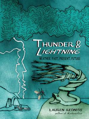 Thunder & Lightning de Lauren Redniss