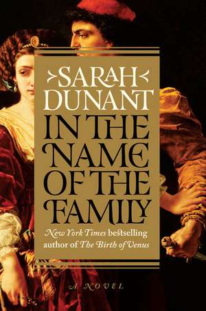 In the Name of the Family de Sarah Dunant