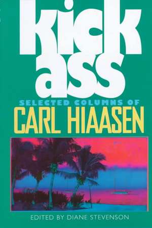 Kick Ass de Carl Hiaasen