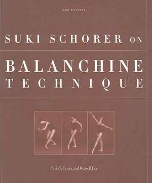 Suki Schorer on Balanchine Technique de Suki Schorer