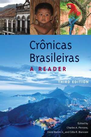 Cronicas Brasileiras: A Reader de Charles A. Perrone