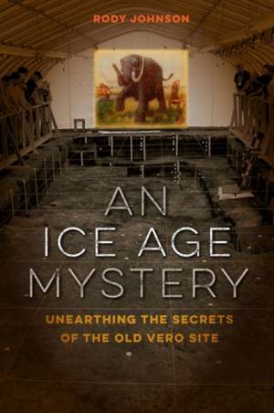 An Ice Age Mystery de Rody Johnson