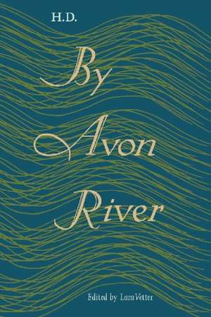 By Avon River de H. D.