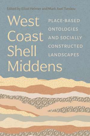 West Coast Shell Middens de Elliot Helmer