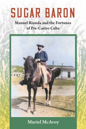 Sugar Baron de Muriel McAvoy