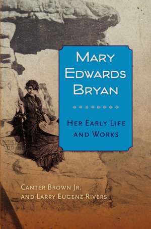 Mary Edwards Bryan de Jr. Canter Brown