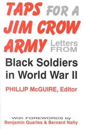 Taps for a Jim Crow Army de Phillip McGuire